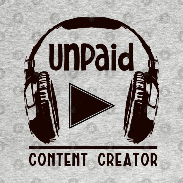 Unpaid Content Creator by nickbeta